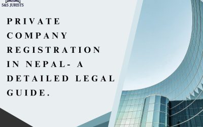 Private Company Registration In Nepal- A Detailed Legal Guide.